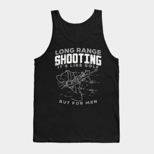 Long Range Shooting Sniper funny Gift Bestseller Tank Top